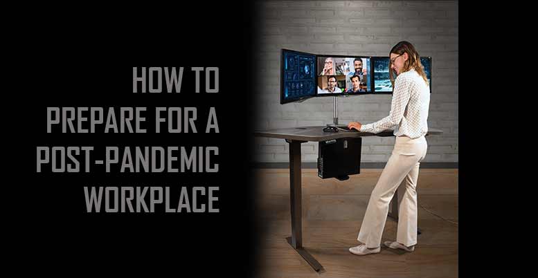 how to prepare for a post-pandemic workplace